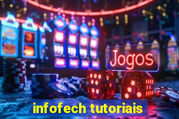 infofech tutoriais